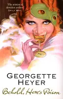 He aquí el veneno (Heyer Georgette (Autora)) - Behold, Here's Poison (Heyer Georgette (Author))