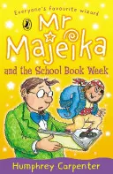 Majeika y la semana del libro escolar - Mr Majeika and the School Book Week