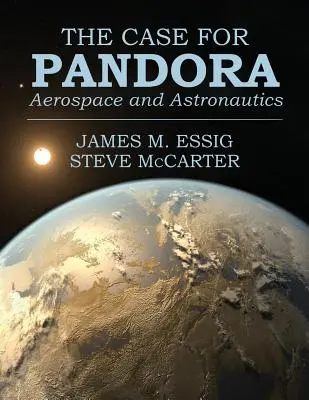 El caso de Pandora: Aerospace and Astronautics - The Case for Pandora: Aerospace and Astronautics