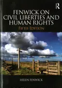 Fenwick sobre libertades civiles y derechos humanos - Fenwick on Civil Liberties & Human Rights