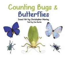 Contando Bichos y Mariposas: Arte de insectos de Christopher Marley - Counting Bugs and Butterflies: Insect Art by Christopher Marley