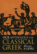 Antología OCR para Griego Clásico as y a Level - OCR Anthology for Classical Greek as and a Level