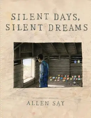 Días silenciosos, sueños silenciosos - Silent Days, Silent Dreams