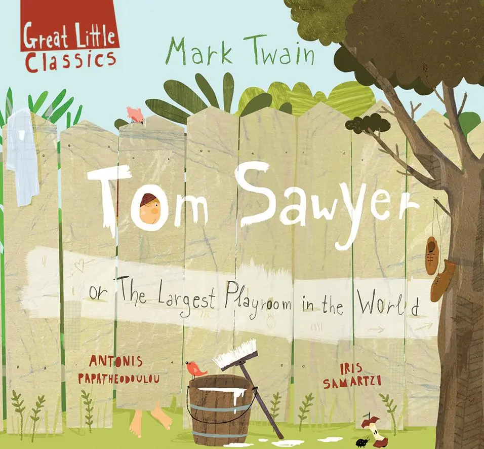 Tom Sawyer - o la mayor sala de juegos de todo el mundo - Tom Sawyer - or the largest playroom in all the world