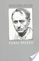 París Spleen: 1869 - Paris Spleen: 1869