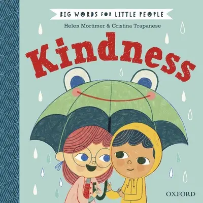 Grandes palabras para la gente menuda: Amabilidad - Big Words for Little People: Kindness