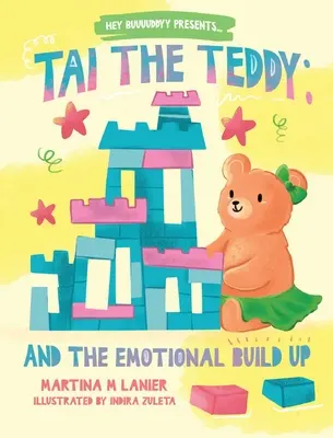 Tai the Teddy y la acumulación emocional - Tai the Teddy and The Emotional Buildup