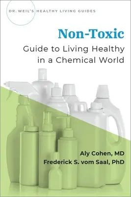 No Tóxico: Guía para vivir sano en un mundo químico - Non-Toxic: Guide to Living Healthy in a Chemical World