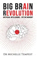 La revolución del gran cerebro - Big Brain Revolution