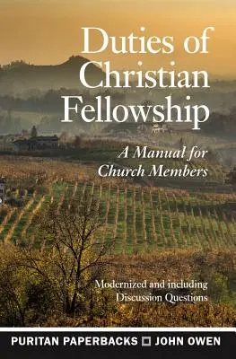 Los deberes del compañerismo cristiano - Duties of Christian Fellowship