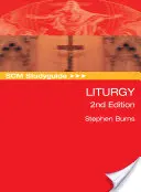 Guía de estudio Scm: Liturgia, 2ª Edición - Scm Studyguide: Liturgy, 2nd Edition