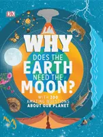 ¿Por qué necesita la Tierra a la Luna? - Con 200 preguntas sorprendentes sobre nuestro planeta - Why Does the Earth Need the Moon? - With 200 Amazing Questions About Our Planet