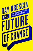 El futuro del cambio: Cómo la tecnología da forma a las revoluciones sociales - The Future of Change: How Technology Shapes Social Revolutions