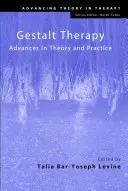 Terapia Gestalt: Avances en teoría y práctica - Gestalt Therapy: Advances in Theory and Practice