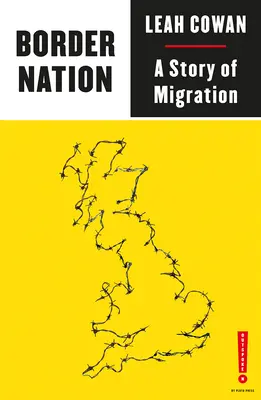 Nación fronteriza: Una historia de migración - Border Nation: A Story of Migration