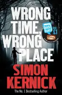 Tiempo y lugar equivocados - Wrong Time, Wrong Place