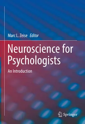 Neurociencia para Psicólogos: An Introduction - Neuroscience for Psychologists: An Introduction