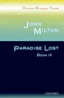 Oxford Student Texts: John Milton: Paradise Lost Book IX