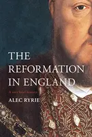 La Reforma inglesa: Brevísima historia - The English Reformation: A Very Brief History