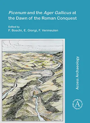 Picenum y el Ager Gallicus en los albores de la conquista romana - Picenum and the Ager Gallicus at the Dawn of the Roman Conquest