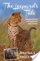 Historia de un leopardo: Half-Tail y Zawadi, protagonistas de Big Cat Diary - Leopard's Tale: Featuring Half-Tail and Zawadi, Stars of Big Cat Diary