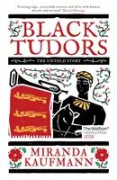 Los Tudor negros: La historia jamás contada - Black Tudors: The Untold Story
