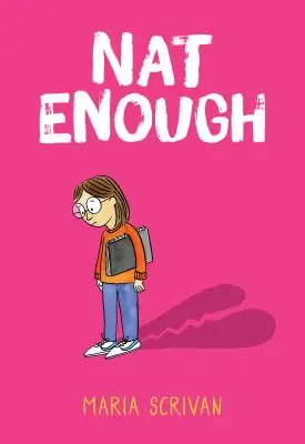 Nat Enough (Nat Enough #1) (Library Edition), 1