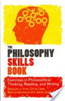 El libro de las habilidades filosóficas - The Philosophy Skills Book