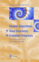 Algoritmos Genéticos + Estructuras de Datos = Programas de Evolución - Genetic Algorithms + Data Structures = Evolution Programs