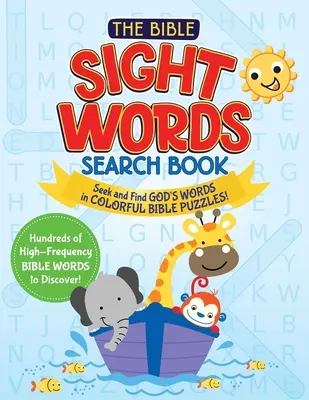 La paz de la mente Biblia Sight Words Search Book: ¡Busca y encuentra la Palabra de Dios en coloridas sopas de letras! - The Peace of Mind Bible Sight Words Search Book: Seek and Find God's Word in Colorful Word Searches!