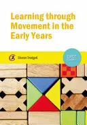 Aprender a través del movimiento en los primeros años - Learning Through Movement in the Early Years