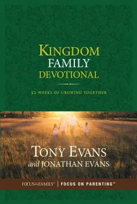 Devocional Familiar del Reino: 52 semanas creciendo juntos - Kingdom Family Devotional: 52 Weeks of Growing Together