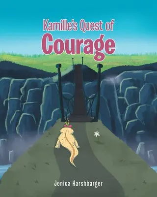 La búsqueda del valor de Kamille - Kamille's Quest of Courage