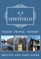 A-Z de Sheffield - Lugares-Personas-Historia - A-Z of Sheffield - Places-People-History