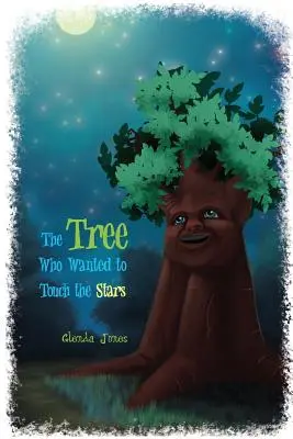 El árbol que quería tocar las estrellas - The Tree Who Wanted to Touch the Stars