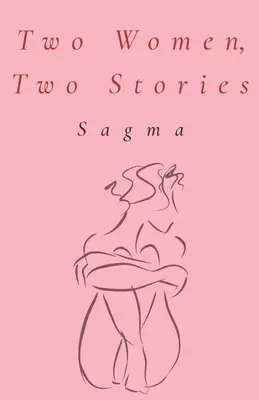 Dos mujeres, dos historias - Two Women, Two Stories