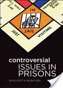 Cuestiones controvertidas en las prisiones - Controversial Issues in Prisons