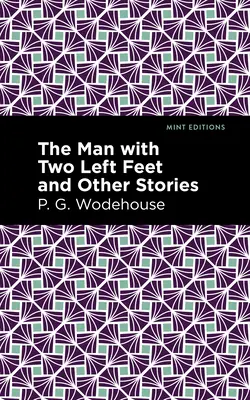 El hombre con dos pies izquierdos y otras historias - The Man with Two Left Feet and Other Stories