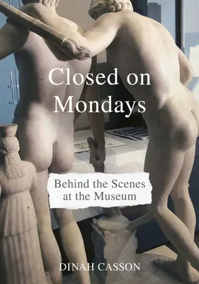 Cerrado los lunes: Entre bastidores en el Museo - Closed on Mondays: Behind the Scenes at the Museum