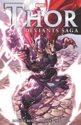 Thor: La saga de los desviados - Thor: The Deviants Saga