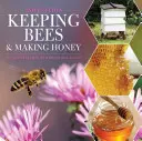 Criar abejas y hacer miel: 2ª edición - Keeping Bees and Making Honey: 2nd Edition