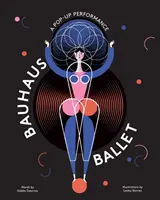 Ballet Bauhaus - Bauhaus Ballet