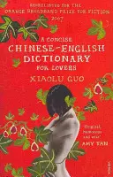 Diccionario conciso chino-inglés para enamorados - Concise Chinese-English Dictionary for Lovers