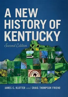 Una nueva historia de Kentucky - A New History of Kentucky