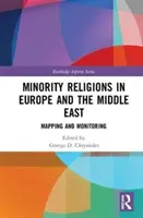 Religiones minoritarias en Europa y Oriente Medio: Mapping and Monitoring - Minority Religions in Europe and the Middle East: Mapping and Monitoring