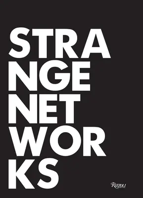 Redes extrañas - Strange Networks