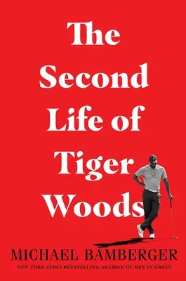La segunda vida de Tiger Woods - The Second Life of Tiger Woods