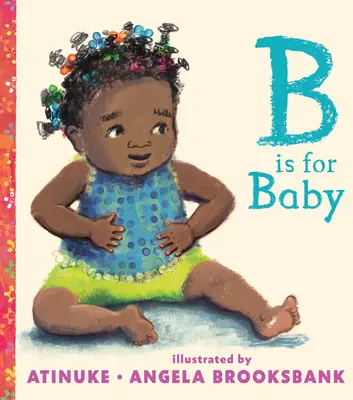 B de Bebé - B Is for Baby