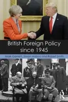 La política exterior británica desde 1945 - British Foreign Policy Since 1945