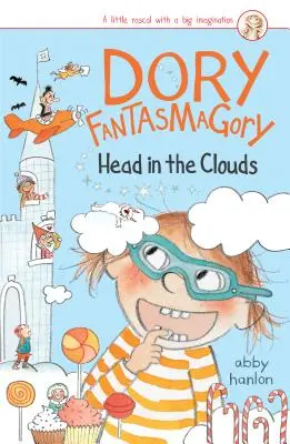 Dory Fantasmagory: La Cabeza en las Nubes - Dory Fantasmagory: Head in the Clouds